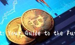 Understanding TPWallet: Your Guide to the Futur